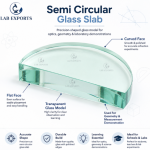 Semi Circular Glass Slab